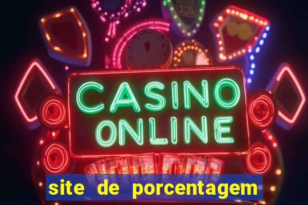 site de porcentagem slots pg